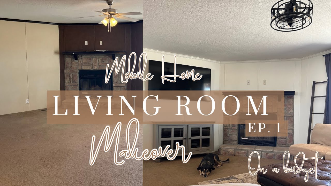 DIY Living Room Makeover Part 1 | Mobile Home Living Room Makeover | On a Budget Series
