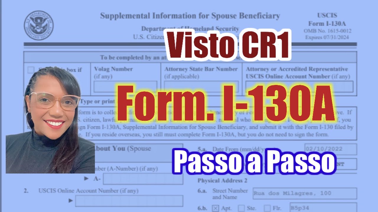 Form. I-130A - Passo a Passo para Preencher / Complemento do Formulário I-130 para o Visto CR1