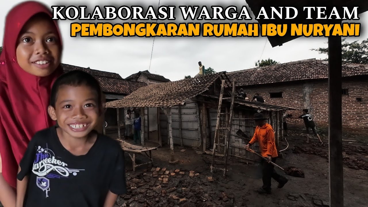 HARI PERTAMA PEMBONGKARAN RUMAH IBU NURYANI TAS ADIK NABILA PERNAH KE MASUKAN ULAR SEGEDE TANGAN