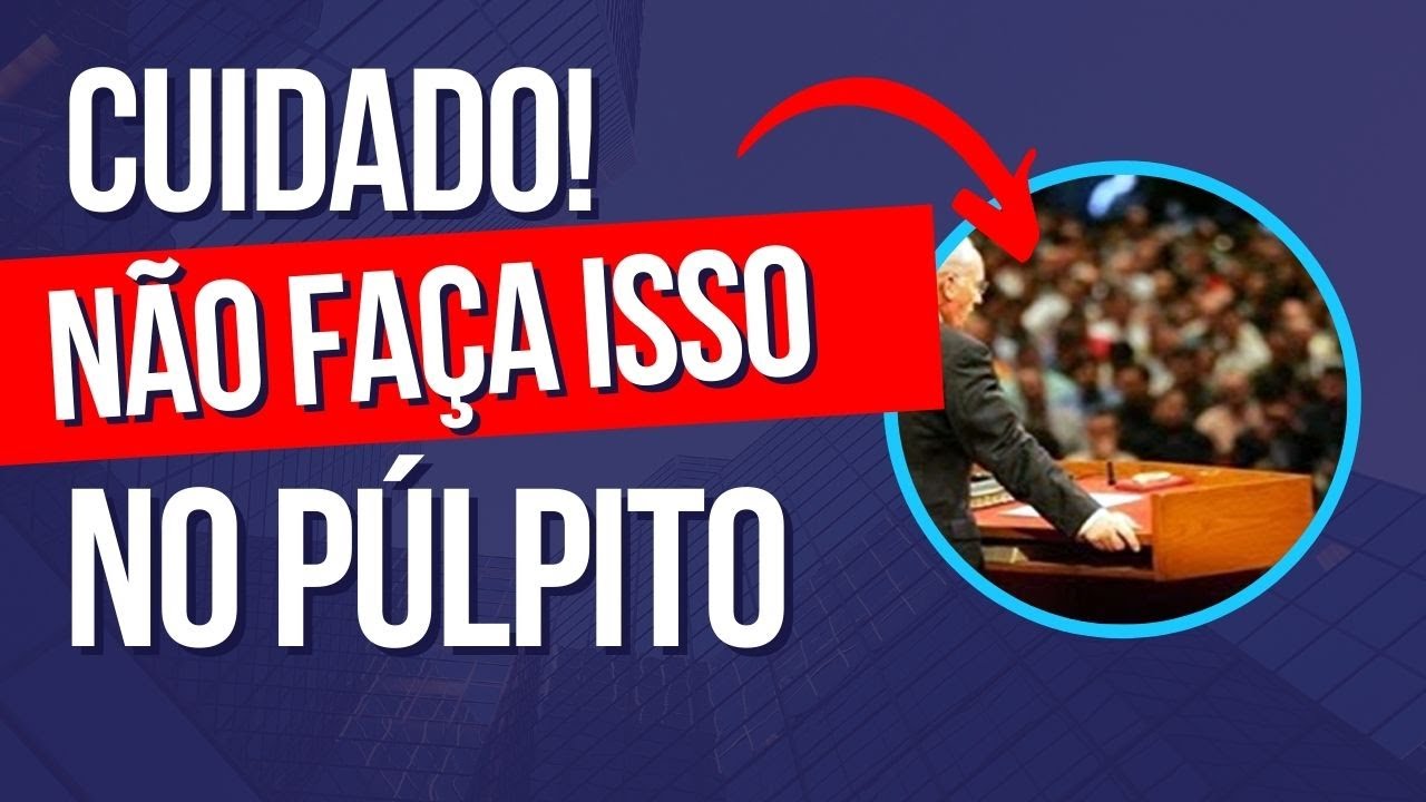 Cuidado! N&atilde;o fa&ccedil;a isso no p&uacute;lpito #shorts