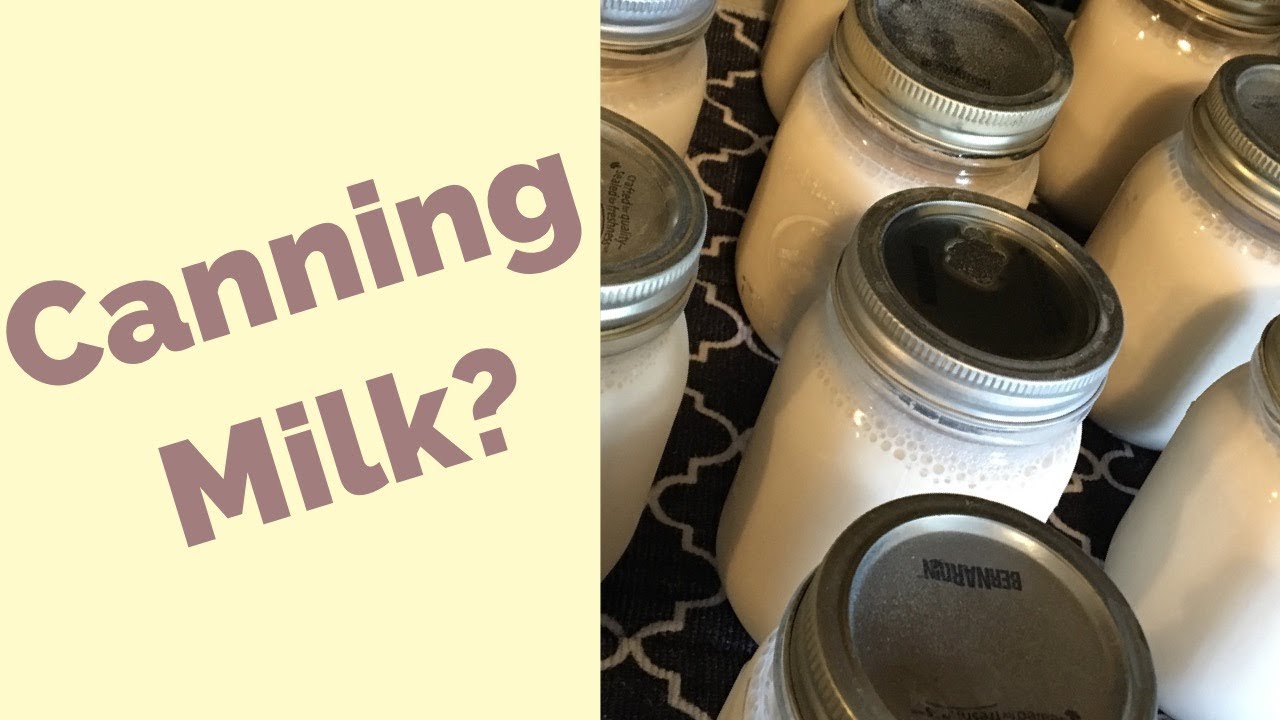 Canning Milk - Pressure Canning Milk