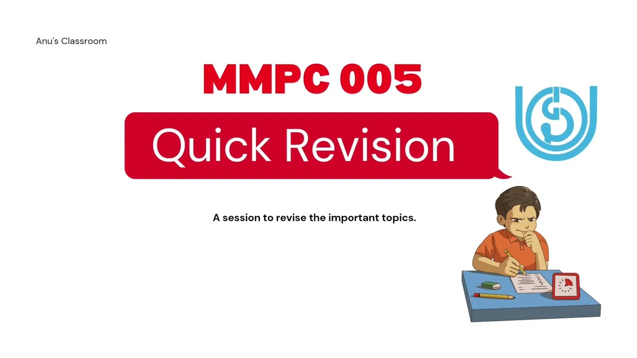 Quick Revision Class - MMPC 005 (All the best for exams!)