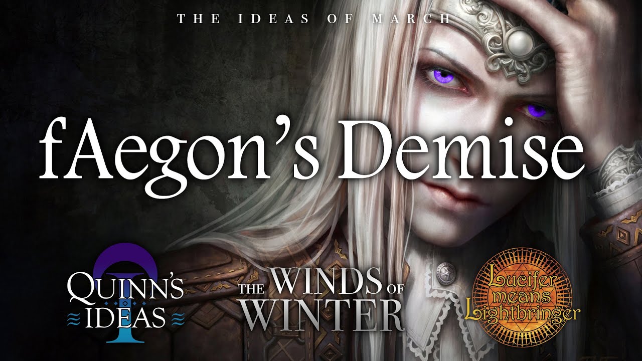 Winds of Winter Predictions: F'Aegon's Demise