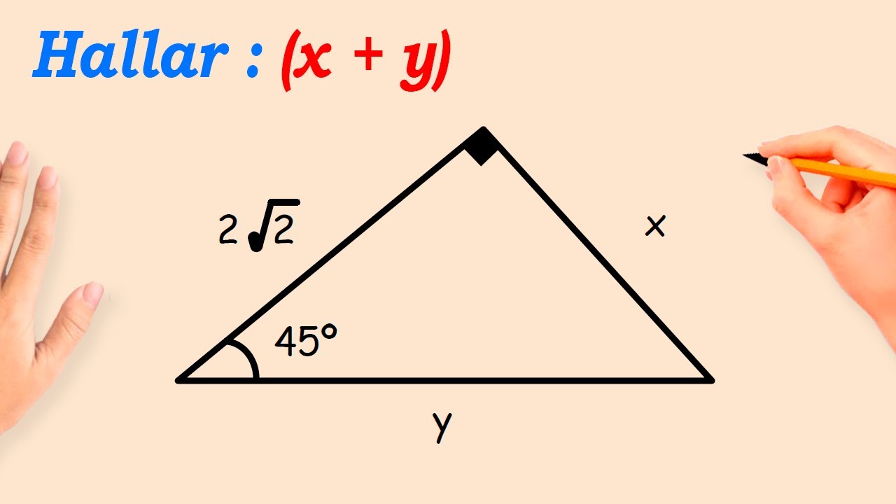 Hallar : (x + y) - Ejercicios de TRIANGULOS NOTABLES explicado paso a paso
