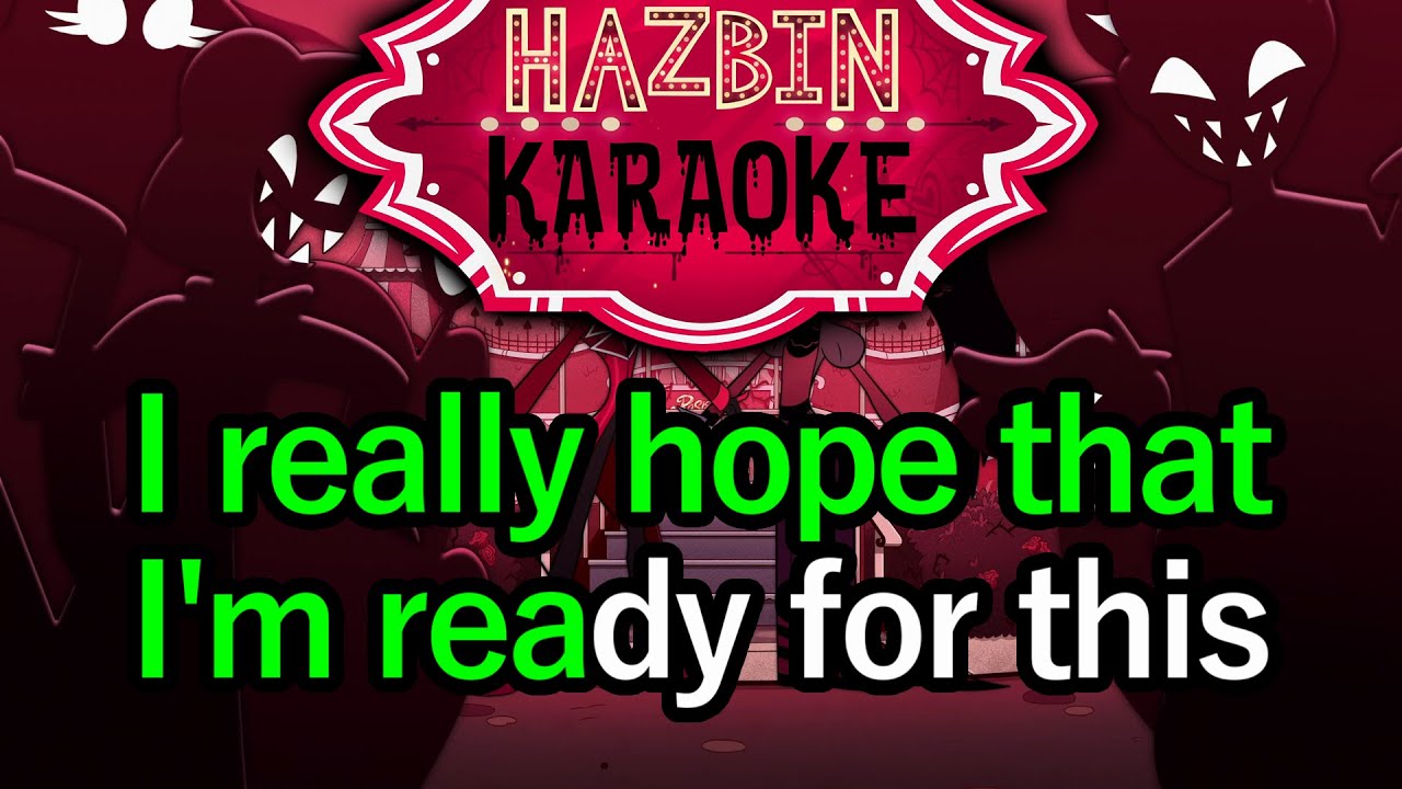 Ready For This - Hazbin Hotel Karaoke