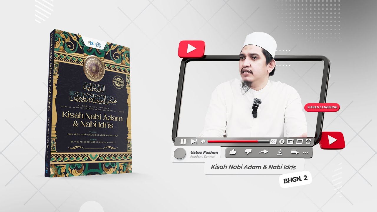 Daurah Online: Kisah Nabi Adam & Nabi Idris (Bhgn. 2)