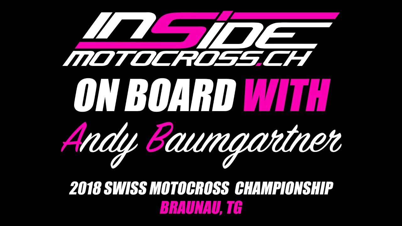 2018 Swiss Motocross Championship / Braunau, TG - 450 Moto 1 with Andy Baumgartner