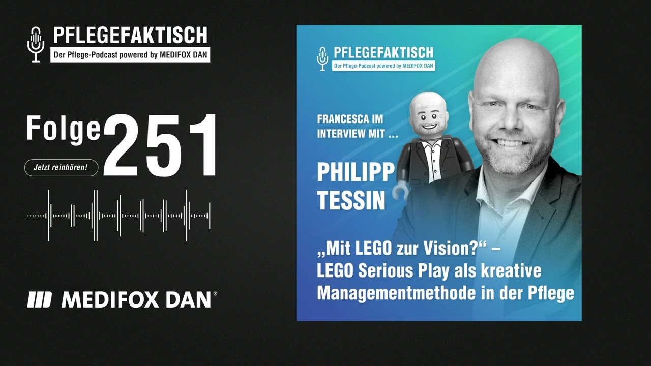 PflegeFaktisch #251 = „Mit LEGO zur Vision?“