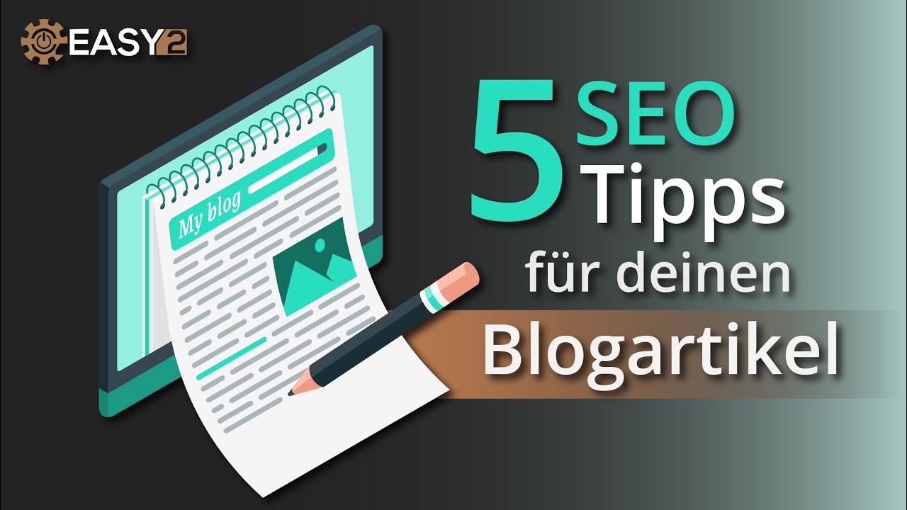 5 SEO Tipps f&uuml;r deinen Blogartikel