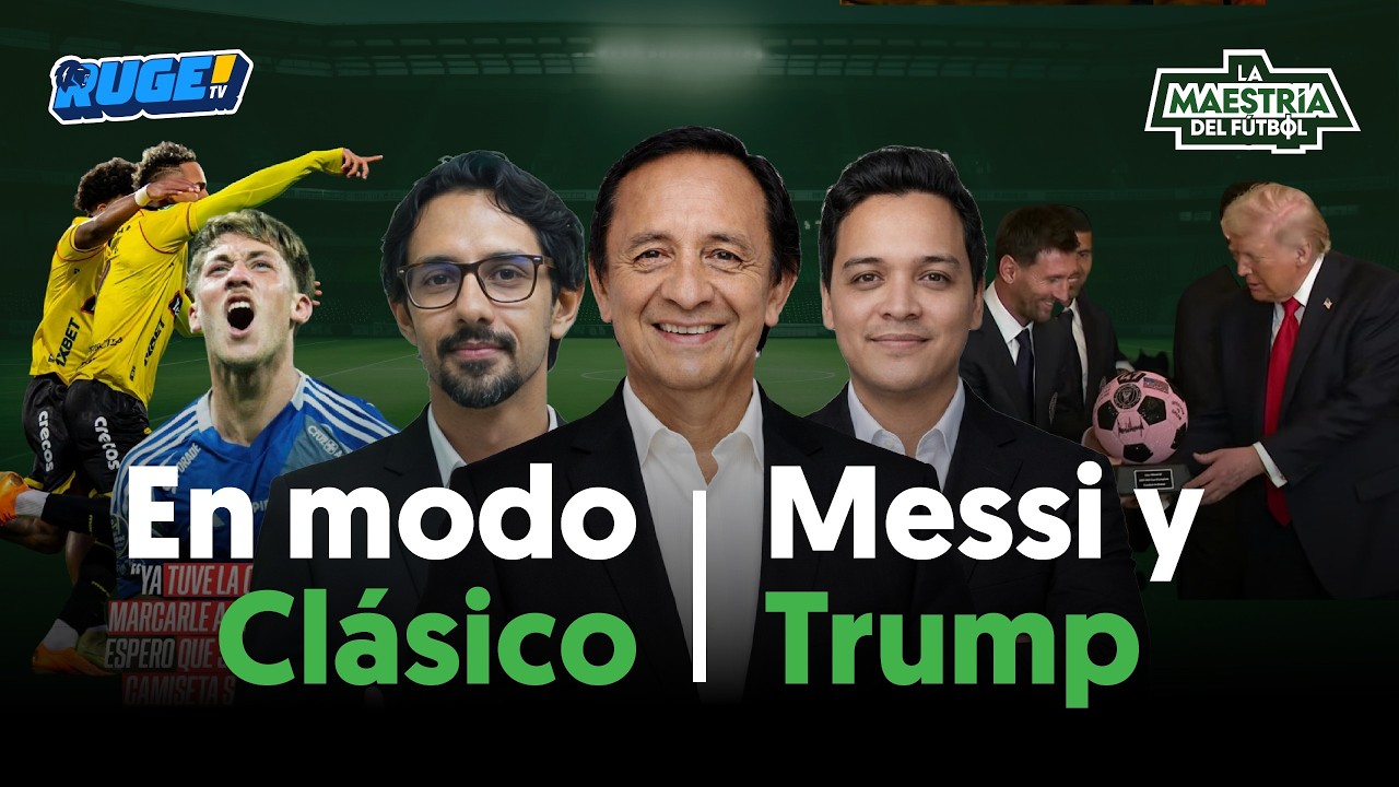 🟢#LaMaestríaDelFútbol | Se enciende el CLÁSICO + MESSI visita a Trump | 5 mar
