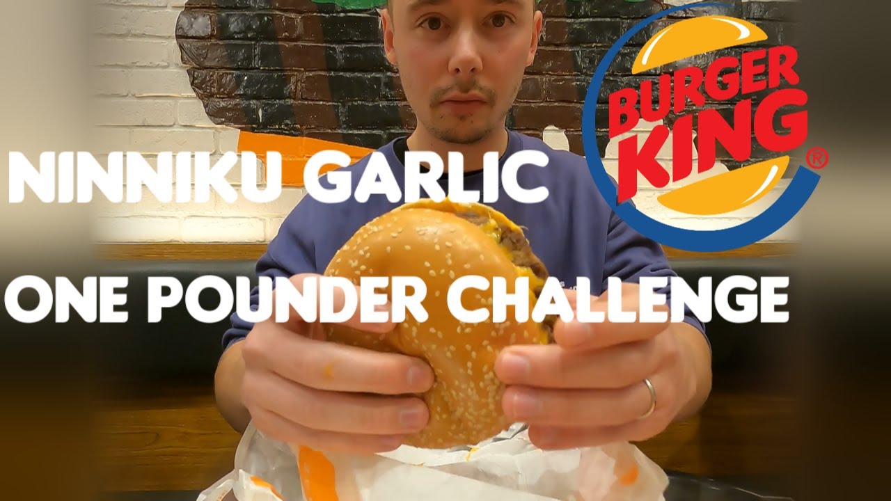 BURGER KING - STINKY FOOD CHALLENGE