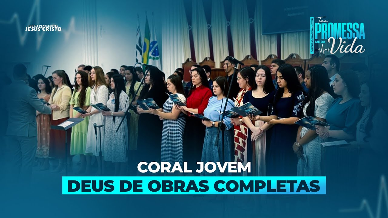 Deus de Obras Completas | Coral Jovem | Tua Promessa me dá Vida
