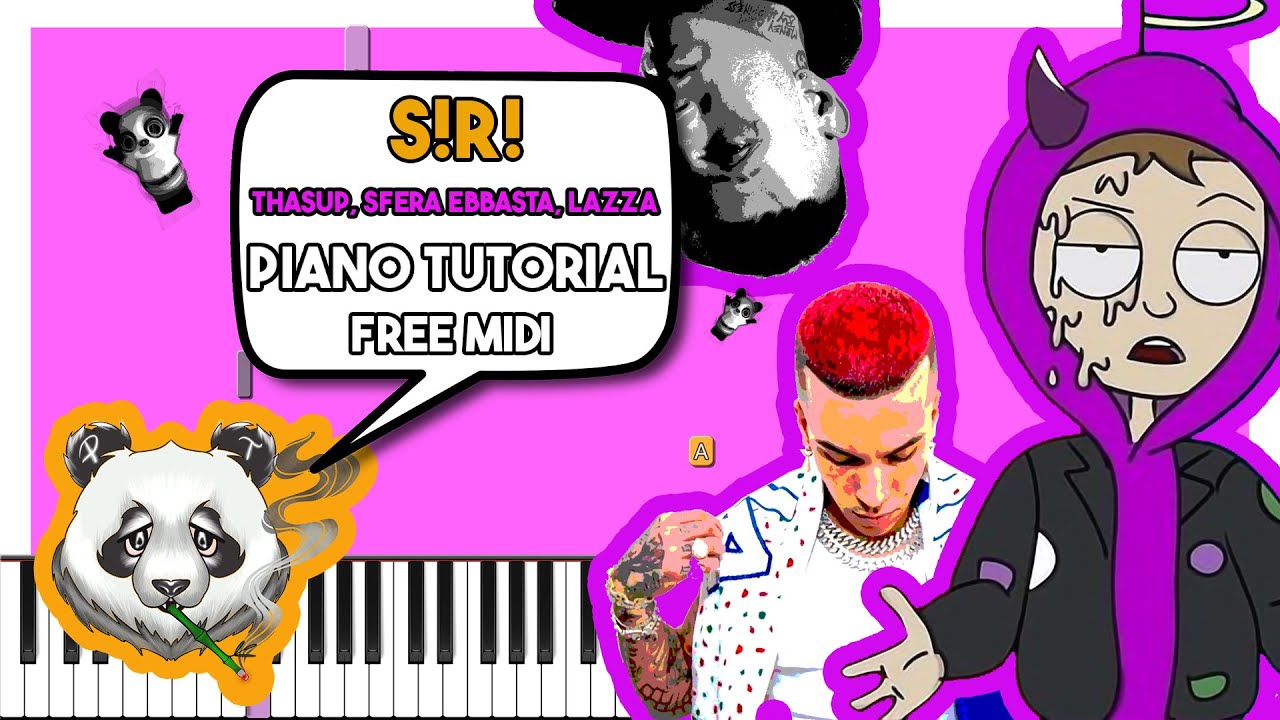 s!r! - thasup, Lazza, Sfera Ebbasta - REMIX Piano Tutorial