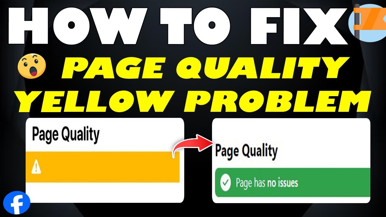 Facebook Page Quality Turned Yellow? How to Fix It in 2026 and Get Recommended Again