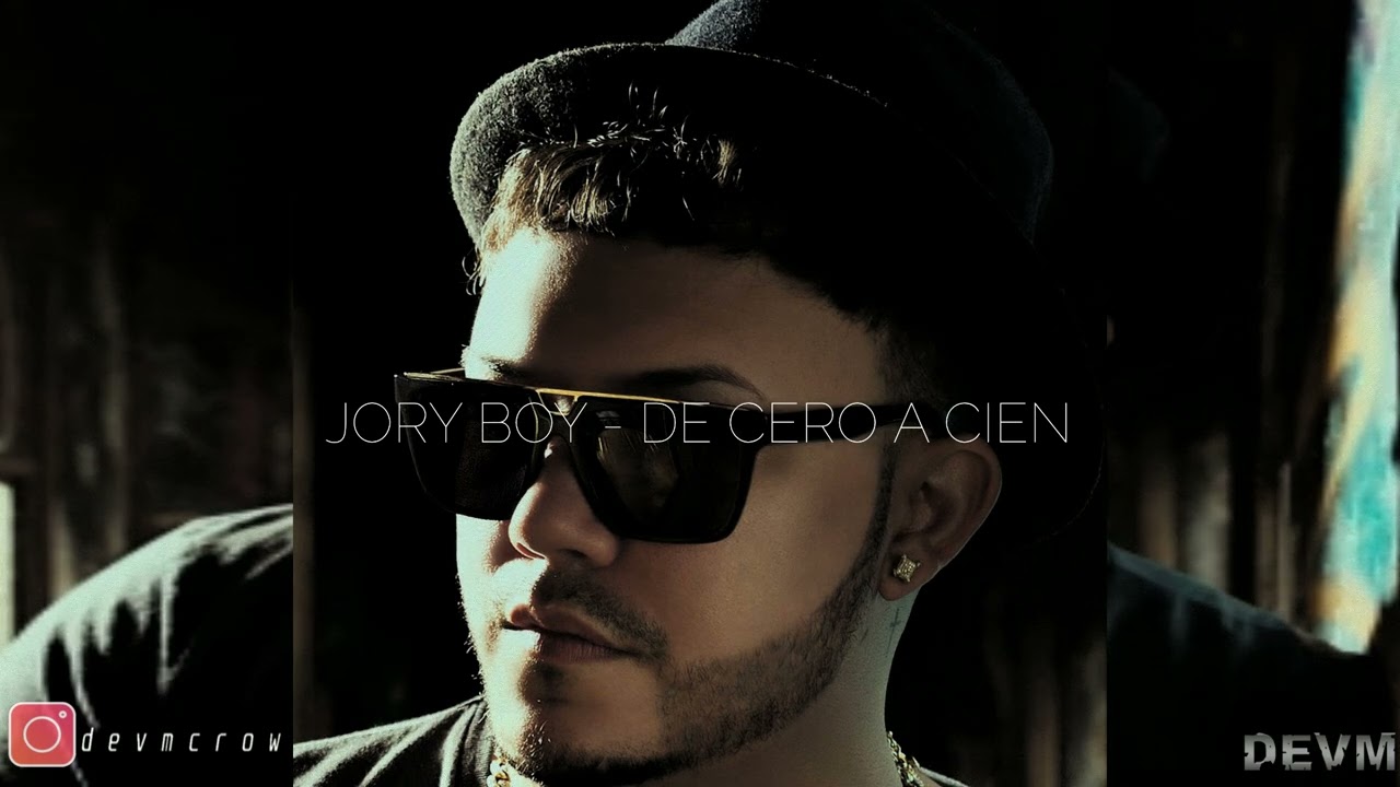 Jory Boy, De Cero a Cien, (Rework Devmcrow) Oidos Fresh (Audio).