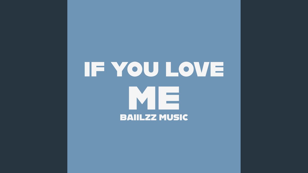 If You Love Me