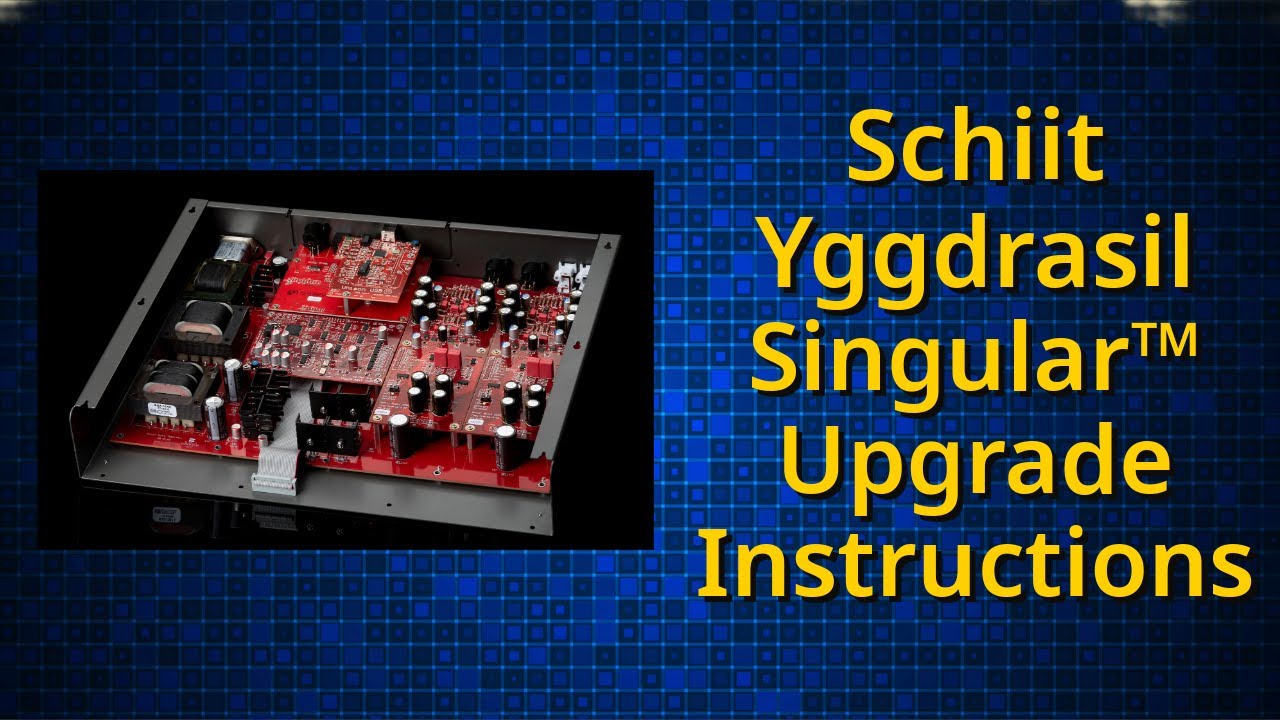 Инструкции по обновлению Schiit Yggdrasil Singularity