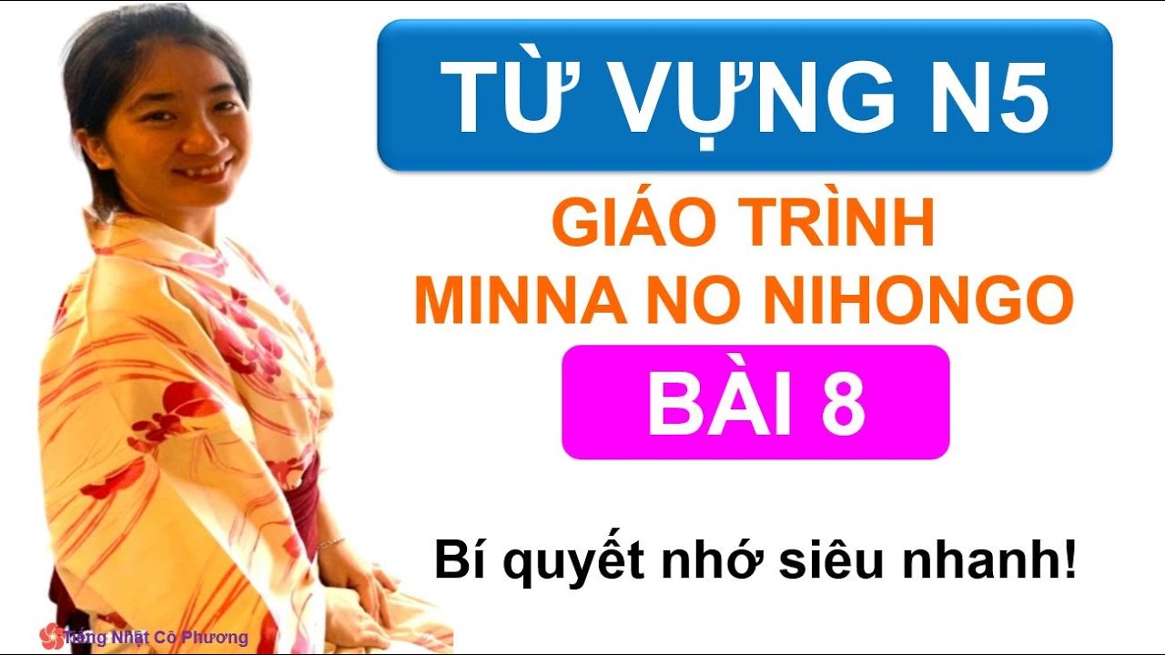 Từ vựng N5 bài 8 | Học Tiếng Nhật Minna No Nihongo | Tiếng nhật cơ bản cho người mới bắt đầu