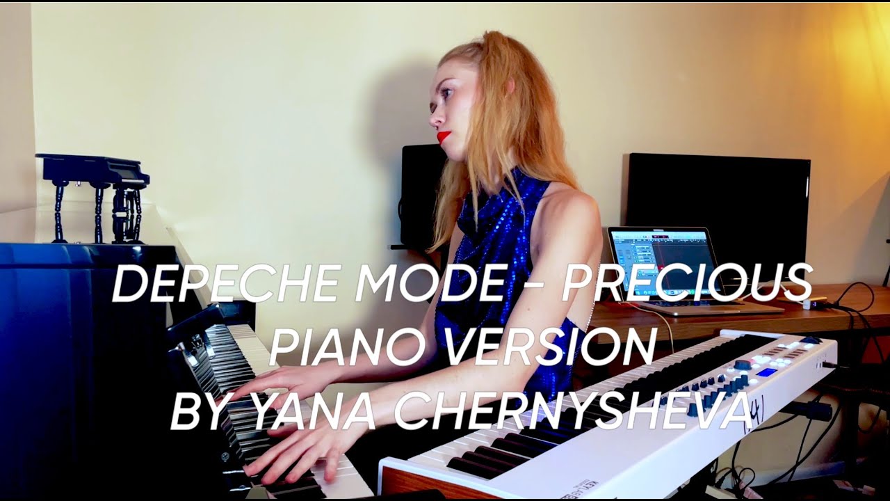 Depeche Mode - Precious [Yana Chernysheva Piano Version]