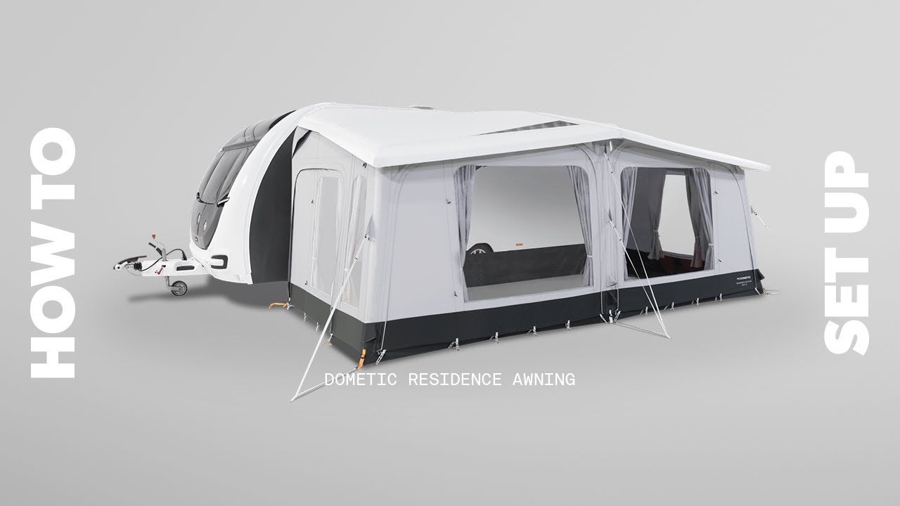 DOMETIC | How To Set Up The Dometic Residence Awning