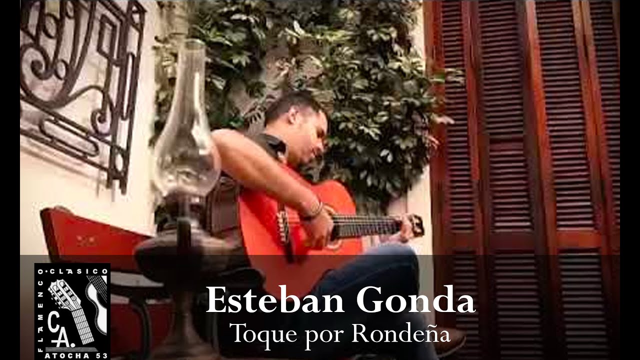 Esteban Gonda - Toque por Rondeña