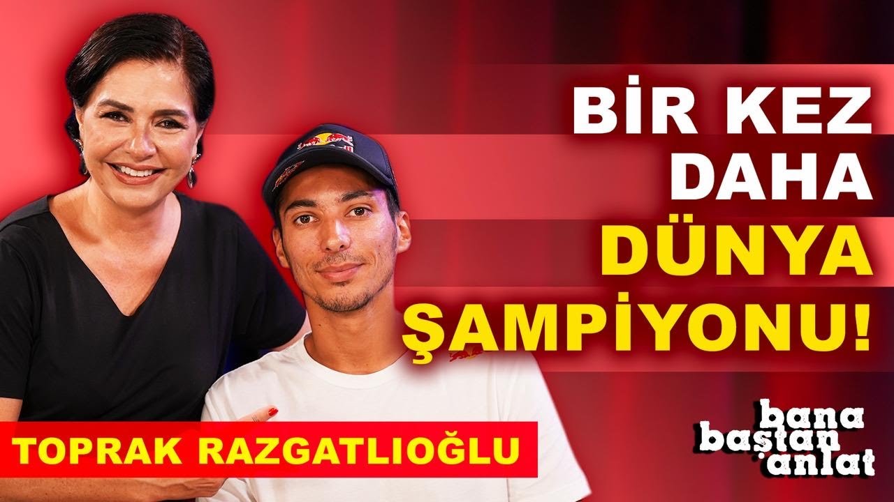 Bana Baştan Anlat - Toprak Razgatlıoğlu