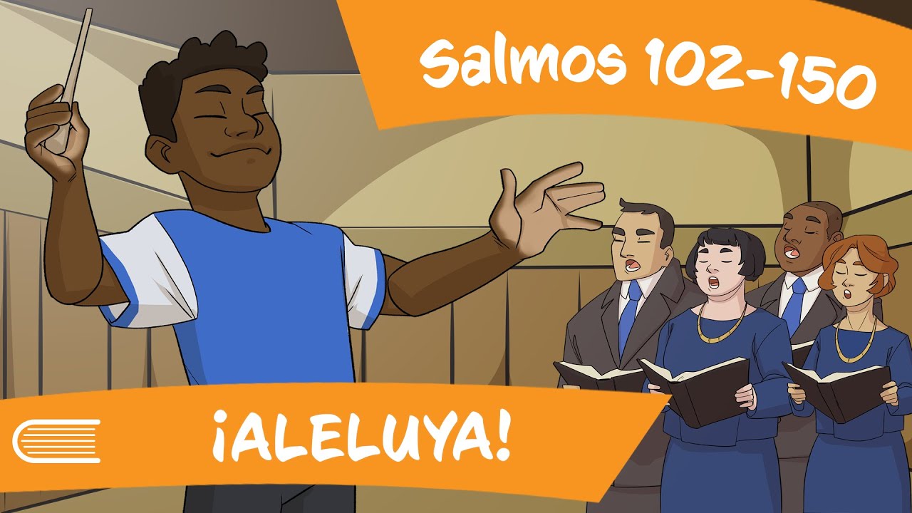 Ven Sígueme 2022 SUD (22-28 Agosto) Salmos 102-150 | ¡Aleluya!