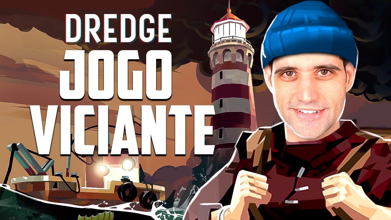 Jogo viciante e incr&iacute;vel do goty - DREDGE