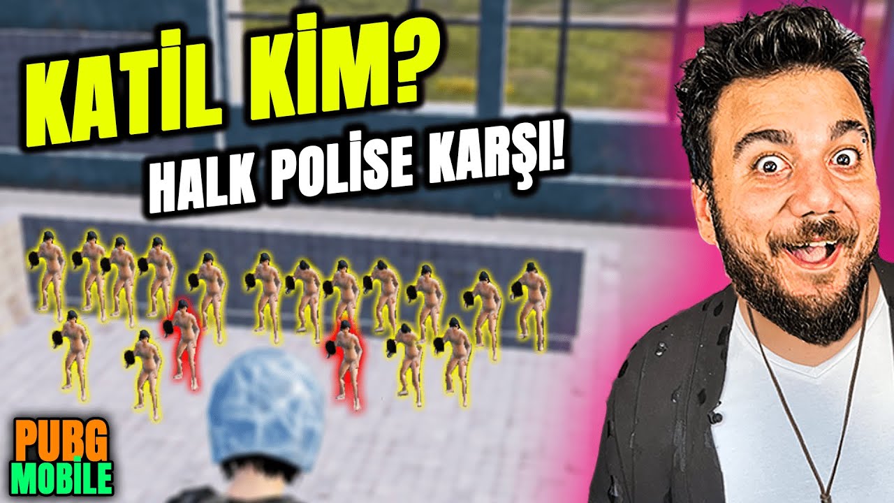 HALK POLİSE KARŞI! KATİL KİM? PUBG Mobile Katil Kim Modu