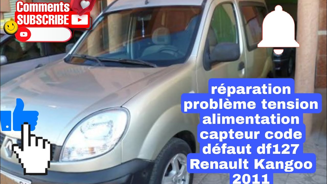 problème tension alimentation capteurs code défaut df127 Renault Kangoo 2011