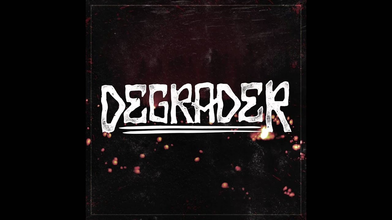 Degrader - Degrader EP - Full Album Stream