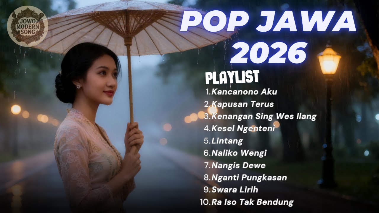 Kumpulan Lagu Pop Jawa 2026 | Nikmati Lagu Pop Jawa Dengan Aransemen Modern
