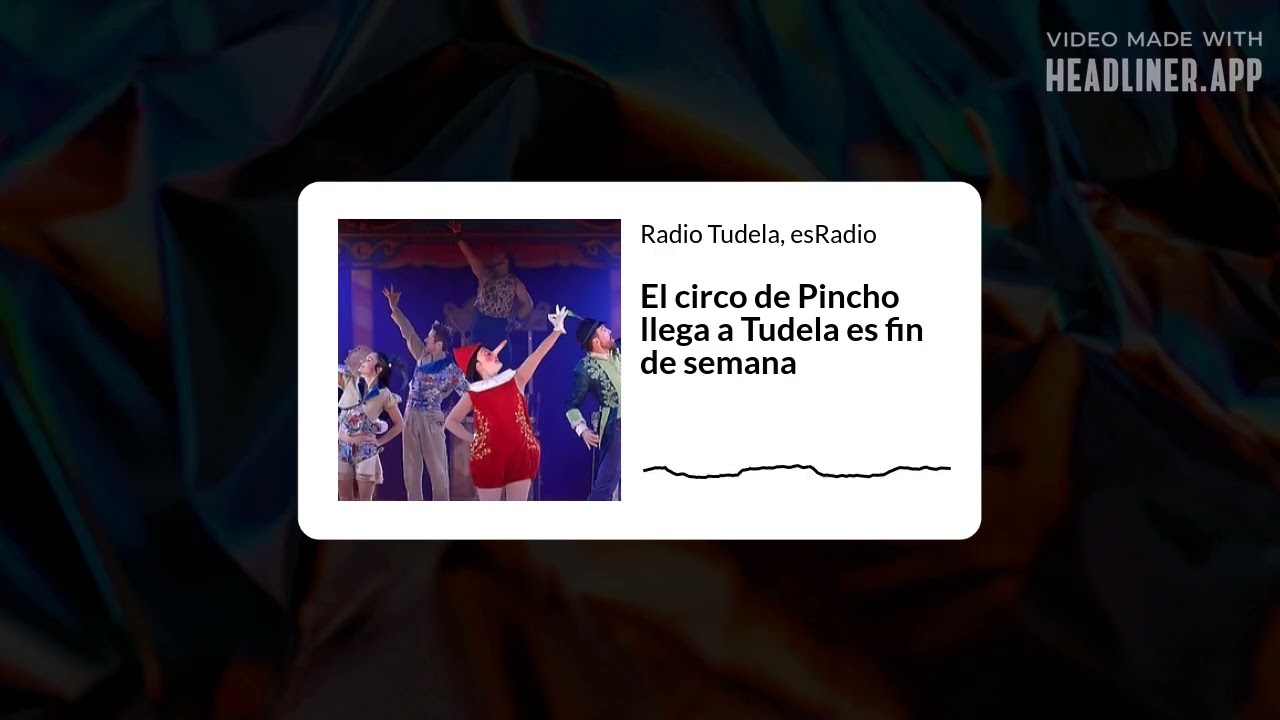 El circo de Pincho llega a Tudela es fin de semana