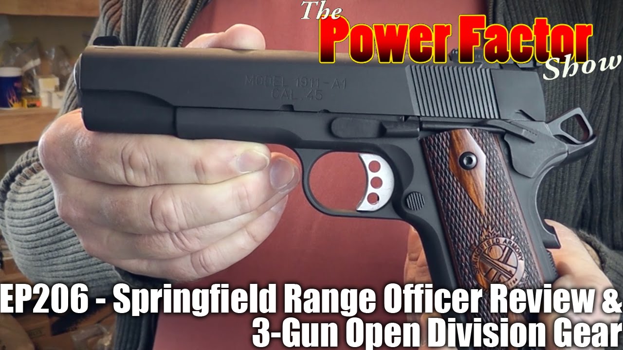 Episode 206 - Springfield Armory Range Officer Review & 3-Gun Open Division Gear