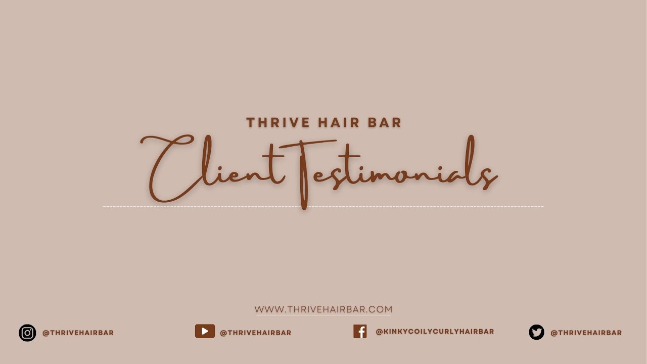Thrive Hair Bar Client Testimonials