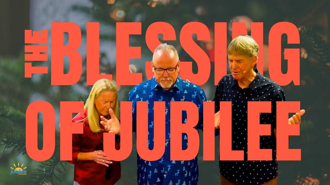 The Blessing of Jubilee | Steve & Cammy Dittmar