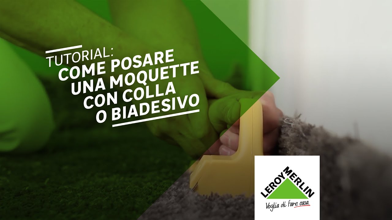 Come posare la moquette con colla o biadesivo | Leroy Merlin