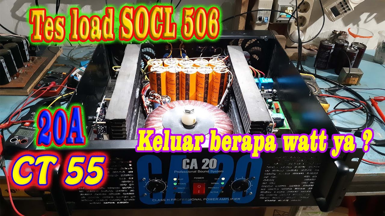 Tes load SOCL 506 dengan travo 20A ct55. Keluar berap ya???