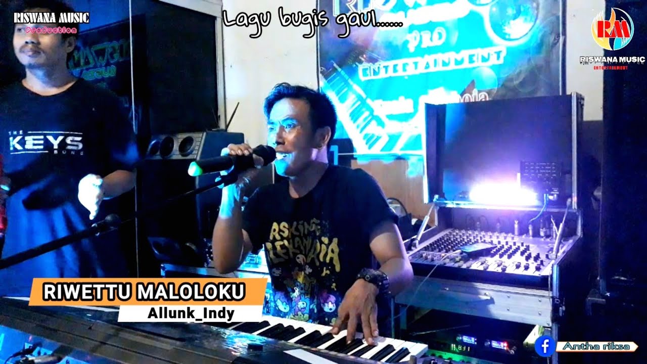 Lagu bugis elekton | RIWETTU MALOLOKU | Dj.Allunk_Indy |RiswanaMusic