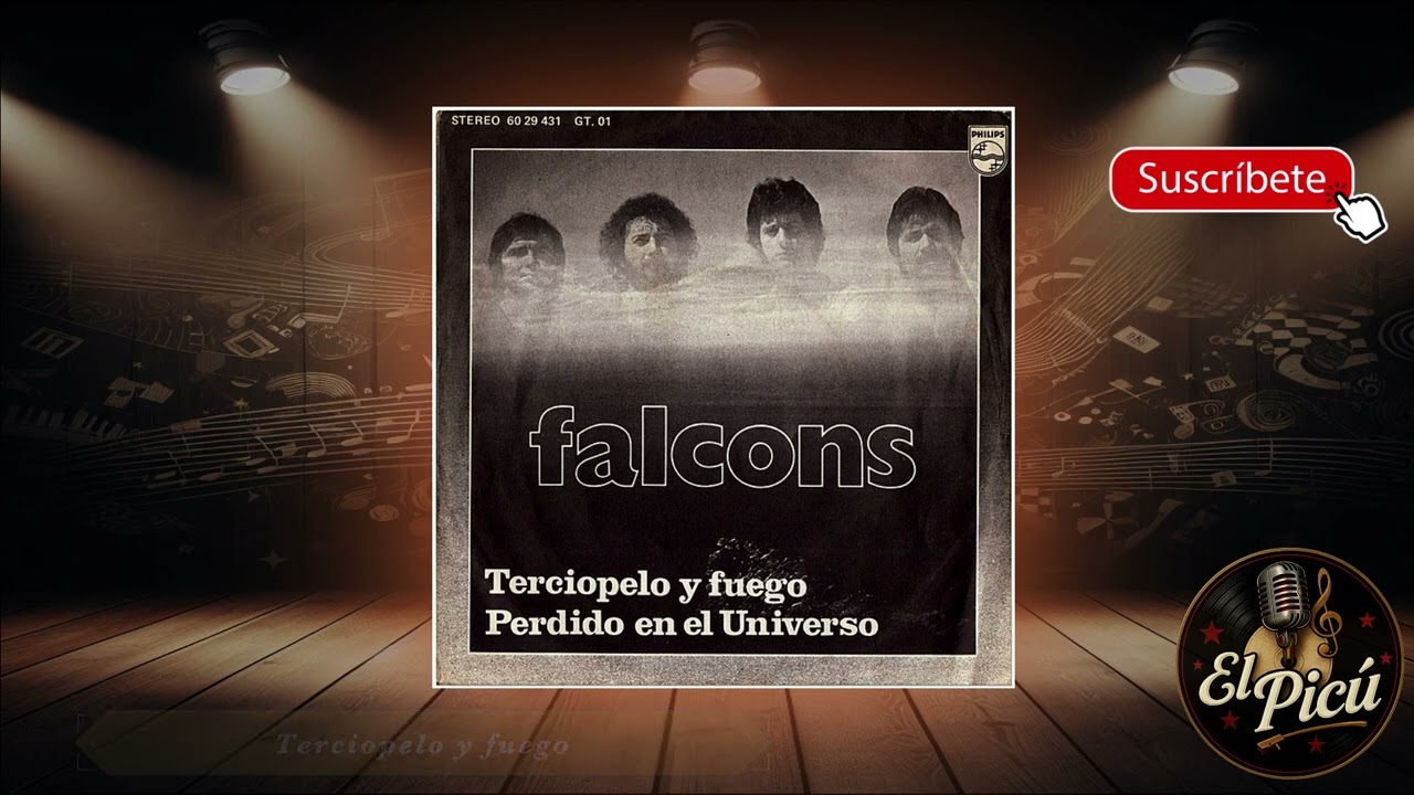 Falcons - Terciopelo y fuego / Perdido en el universo
