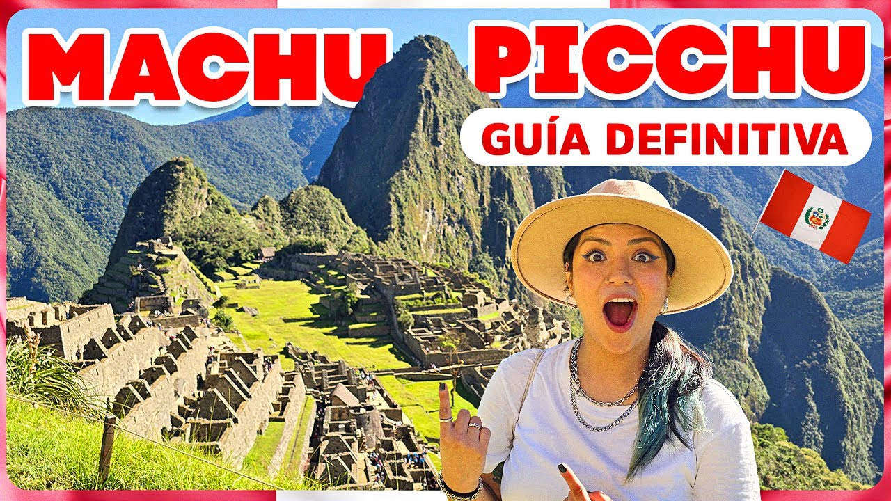 Guía completa MACHU PICCHU 🇵🇪 | Transporte, precios y ¡TODAS las rutas!