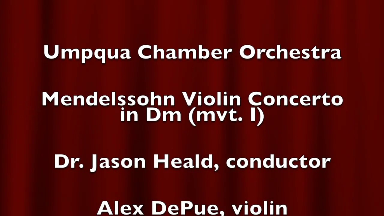 Mendelssohn Violin Concerto in Dm (full) - Alex DePue, violin