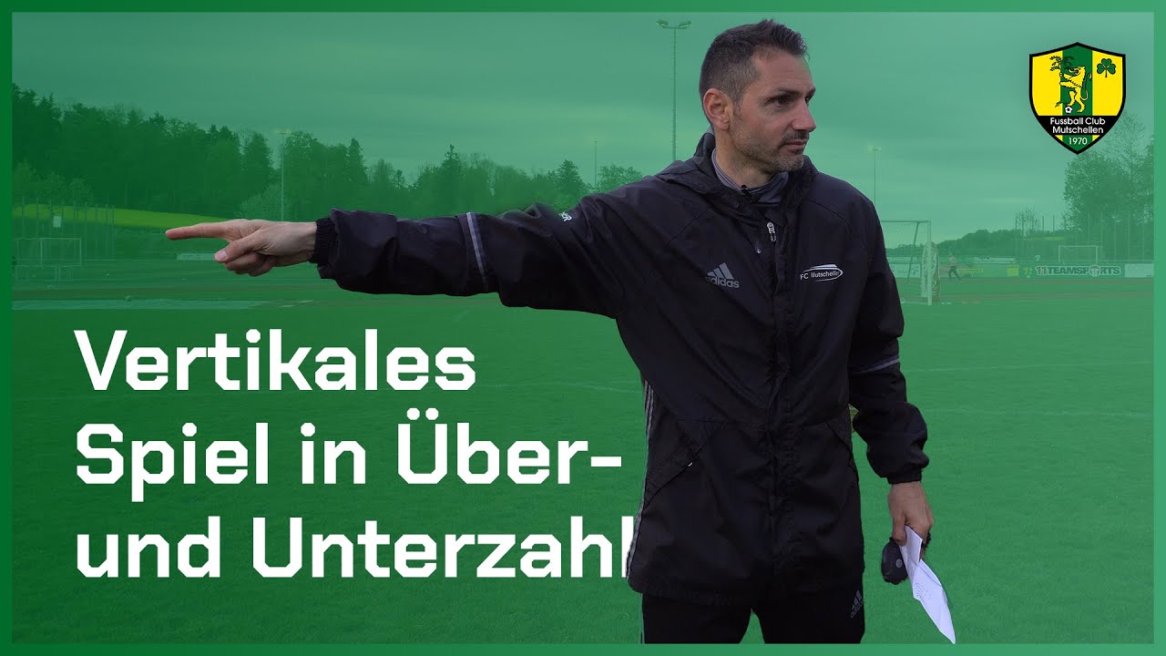 Vertikales Spiel in Über- und Unterzahl | Fussballtraining | coachbetter x FC Mutschellen
