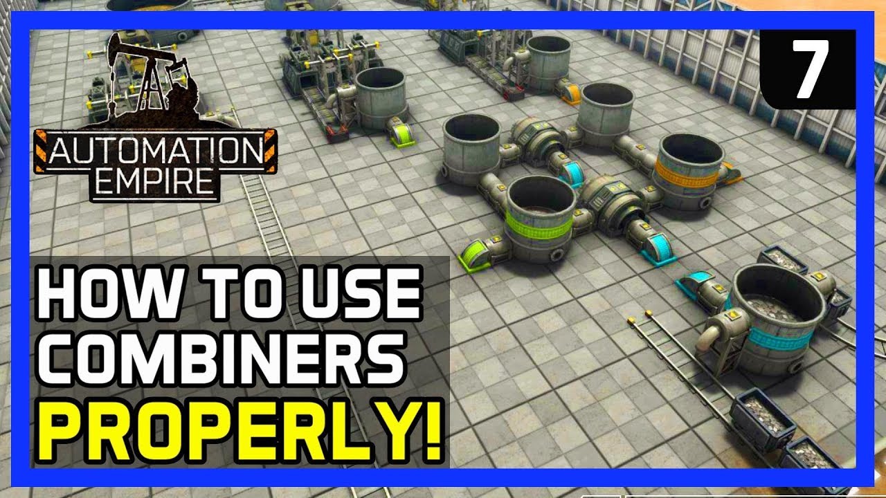 HOW TO USE COMBINERS PROPERLY!  - Automation Empire Gameplay Ep 7 - Tutorial/Tips