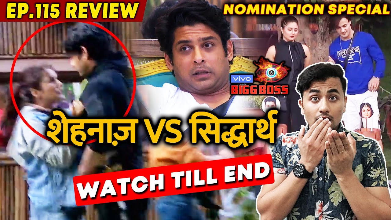 Bigg Boss 13 Review EP 115 | Sidharth Vs Shehnaz | Asim Riaz | Rashmi Vs Mahira | BB 13 Video