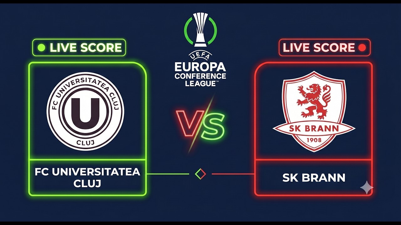 FC Universitatea Cluj vs SK Brann | UEFA Conference League 2026 | Live Score