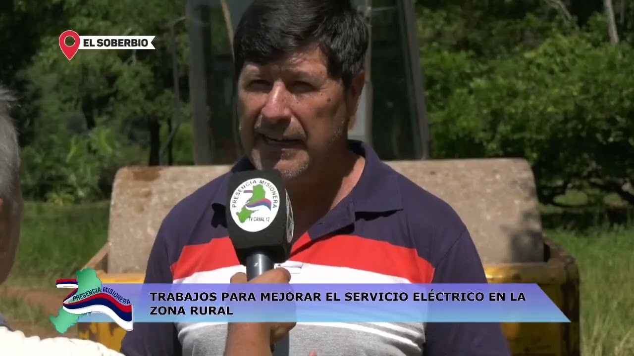 EL SOBERBIO: TRABAJOS PARA MEJORAR EL SERVICIO ELÉCTRICO EN LA ZONA RURAL