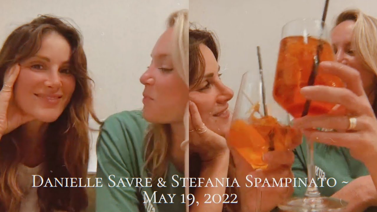 Danielle Savre and Stefania Spampinato IG Live | 19.05.2022