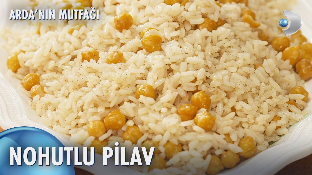 Nohutlu Pilav | Arda'nın Mutfağı 228. B&ouml;l&uuml;m