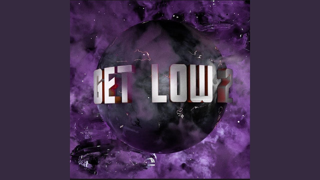Get Low 2 (Remix)